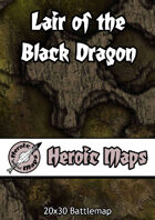 Heroic Maps - Lair of the Black Dragon