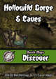 Heroic Maps - Discover: Hollowild Gorge & Caves