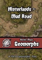 Heroic Maps - Geomorphs: Hinterlands Mud Road