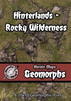Heroic Maps - Geomorphs: Hinterlands Rocky Wilderness