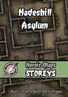 Heroic Maps - Storeys: Hadeshill Asylum