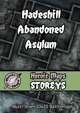 Heroic Maps - Storeys: Hadeshill Abandoned Asylum