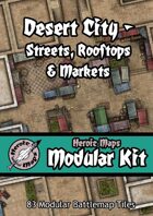 Heroic Maps - Modular Kit: Desert City - Streets, Rooftops & Markets