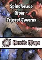 Heroic Maps - Spindlecave River: Crystal Caverns