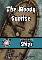 Heroic Maps - Ships: The Bloody Sunrise