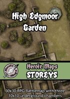 Heroic Maps - Storeys: High Edgmoor Garden