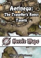 Heroic Maps - Aerineya: The Traveller's Roost Tavern