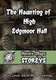 Heroic Maps - Storeys: The Haunting of High Edgmoor Hall