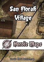 Heroic Maps - San Florali Village