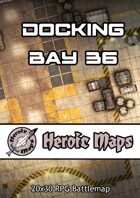 Heroic Maps - Docking Bay 36