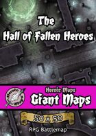 Heroic Maps - Giant Maps: The Hall of Fallen Heroes