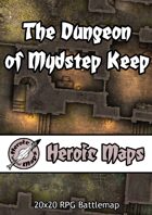 Heroic Maps - The Dungeon of Mydstep Keep