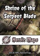 Heroic Maps - Shrine of the Serpent Blade