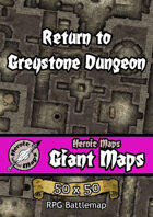 Heroic Maps - Giant Maps: Return to Greystone Dungeon