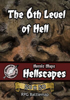 Heroic Maps - Hellscapes: The 6th Level of Hell