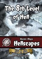 Heroic Maps - Hellscapes: The 8th Level of Hell