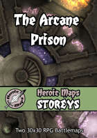 Heroic Maps - Storeys: The Arcane Prison