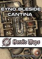Heroic Maps - Eyno Bleside Cantina