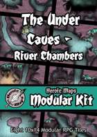 Heroic Maps - Modular Kit: The Under Caves - River Chambers