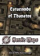 Heroic Maps - Catacombs of Thanatos