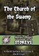 Heroic Maps - Storeys: The Church of the Swamp