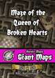 Heroic Maps - Giant Maps: Maze of the Queen of Broken Hearts