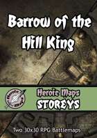 Heroic Maps - Storeys: Barrow of the Hill King
