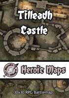 Heroic Maps - Tilleadh Castle