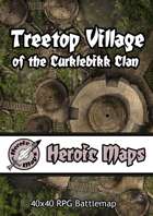 Heroic Maps - Treetop Village of the Curklebikk Clan
