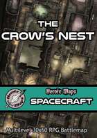 Heroic Maps - Spacecraft: The Crow's Nest