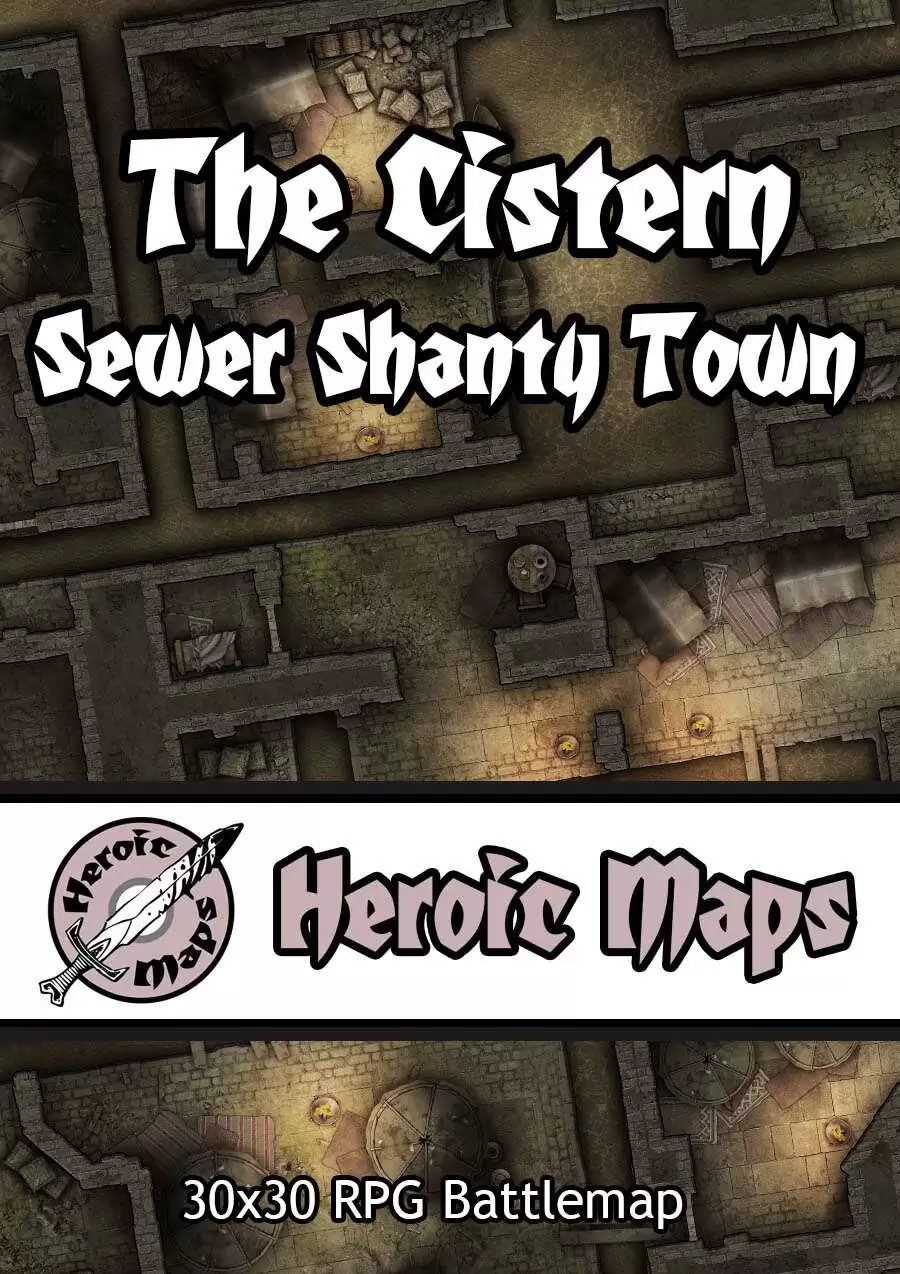 Heroic Maps - The Cistern: Sewer Shanty Town - Heroic Maps | Caverns ...