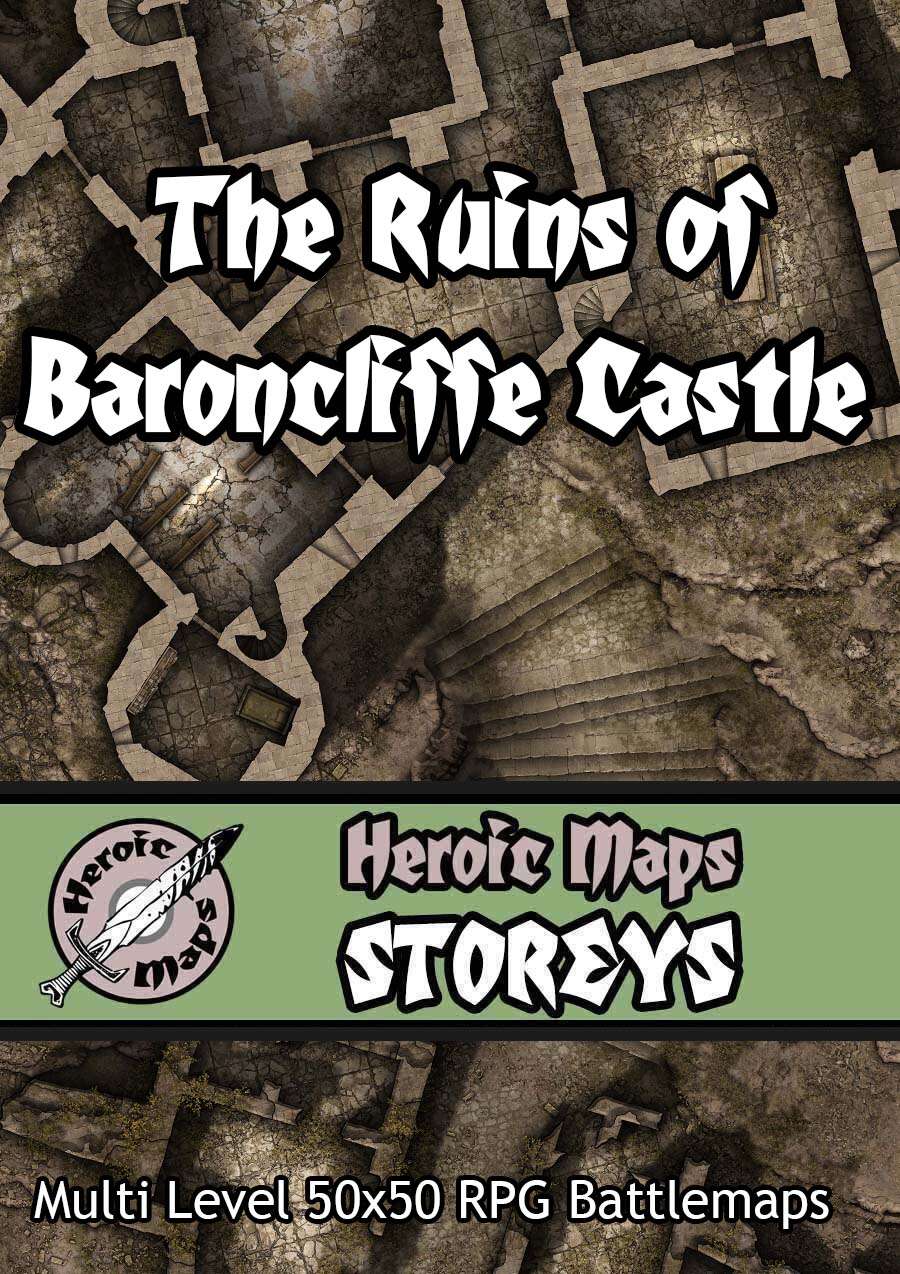 Heroic Maps - Storeys: The Ruins of Baroncliffe Castle