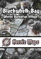 Heroic Maps - Blackwhelk Bay Winter Barbarian Village