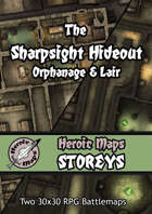 Heroic Maps - Storeys: The Sharpsight Hideout - Orphanage & Lair