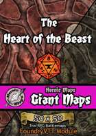 Heroic Maps - Giant Maps: The Heart of the Beast Foundry VTT Module
