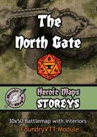 Heroic Maps - Storeys: The North Gate Foundry VTT Module