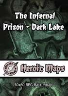 Heroic Maps - The Infernal Prison - Dark Lake