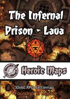 Heroic Maps - The Infernal Prison - Lava Foundry VTT Module