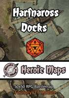 Heroic Maps - Giant Maps: Harfnaross Docks Foundry VTT Module