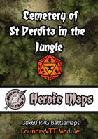 Heroic Maps - Cemetery of St Perdita in the Jungle Foundry VTT Module