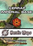Heroic Maps - Kerraf Imperial Base Foundry VTT Module
