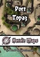 Heroic Maps - Giant Maps: Port Topaz