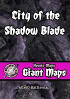 Heroic Maps - Giant Maps: City of the Shadow Blade