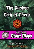 Heroic Maps - Giant Maps: The Sunken Ruins of Thera Foundry VTT Module
