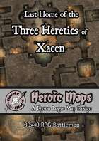 Heroic Maps - Last Home of the Three Heretics of Xaeen