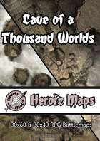 Heroic Maps - Cave of a Thousand Worlds