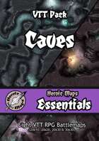 Heroic Maps - Essentials: VTT Pack Caves