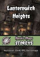 Heroic Maps - Storeys: Lanternwick Heights