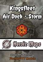 Heroic Maps - Kingsfleet Air Dock Storm Foundry VTT Module