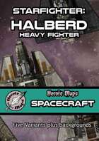 Heroic Maps - Spacecraft: Starfighter Halberd Heavy Fighter